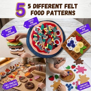 May include: A collection of 5 different felt food patterns including a burger, pizza, waffle, fall snacks, and pancakes. The set features various felt food items like mushrooms, fruit, and toppings, presented as PDF patterns for crafting felt food toys.