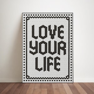 AMA LA TUA VITA - Poster a mosaico esagonale con promemoria per la salute mentale. Arte murale con mantra di vita e mentalità positiva. Decorazione per la casa positiva o regalo motivazionale.