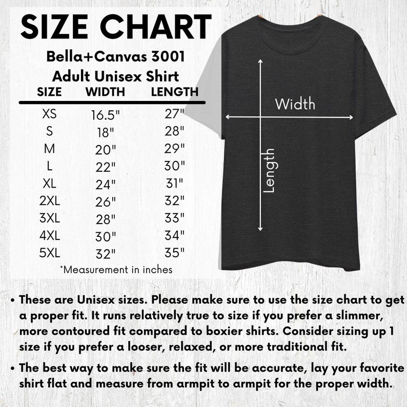 May include: Size chart for Bella+Canvas 3001 adult unisex shirts. Includes measurements in inches for sizes XS to 5XL. The chart shows width and length dimensions. A dark gray t-shirt is displayed with arrows indicating width and length measurements.