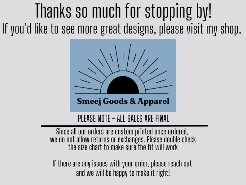 Peut inclure: Graphique gris clair avec le texte "Merci beaucoup de votre visite !" et "Si vous souhaitez voir d'autres superbes cr&eacute;ations, visitez ma boutique." Un rectangle bleu contient un motif de soleil et le texte "Smeej Goods & Apparel."