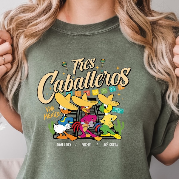 Tres Caballeros Comfort colors Shirt, The Three Amigos, Cinco de Mayo Shirts, Best Friends Shirt, Graphic Unisex Tee, Disney shirt, movie te