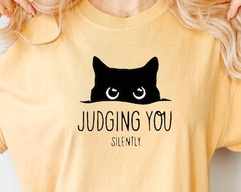 Judging You Silently Comfort colors Shirt, Funny Cat Shirt, Sarcastic Cat Shirt, Cat Mom Shirt, Cat Lover Gift, Animal Lover Gift, Cat Mama