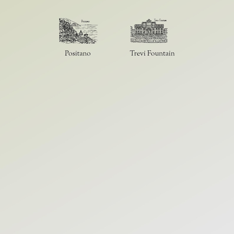 May include: Two monochrome illustrations of Italian landmarks. One shows Positano, a coastal town, and the other depicts the Trevi Fountain. Each illustration is labelled with its name in a serif font.