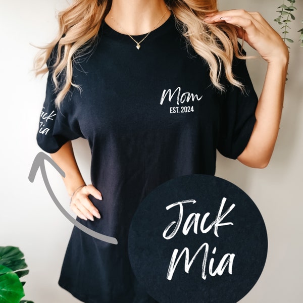 Personalized Mom Shirt with Kids Names Arm, Custom Mom T-Shirt, Est 2024 Date Mommy T-Shirts, Gift for Mothers Day, Childs Names Arm Shirt