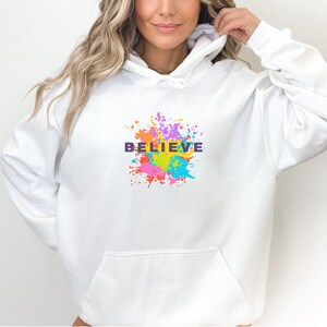Believe, Motivational, Christian Gift, Faith Gift, Christian Shirt, Believe Hoodie