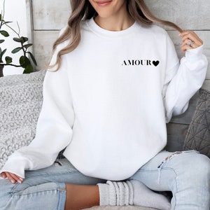 Amour Sweatshirt, Valentines Day, France Sweatshirt, French, Love, Amour, Travel, Gift for Women, Valentine&#39;s Gift, Heart, Love Sweatshirt
