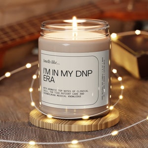 I'm in my DNP Era Soy Candle, Physician Assistant, Physician Assistant Gifts, PA Week Gifts, PA White Coat Ceremony Gift