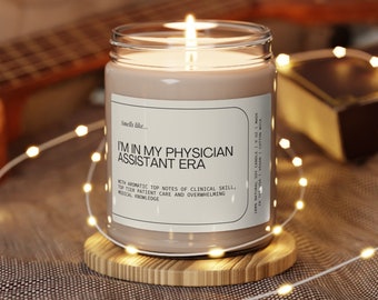 I'm in My Physician Assistant Era Soy Candle, Physician Assistant, Physician Assistant Gifts, PA Week Gifts, PA White Coat Ceremony Gift