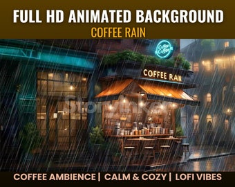 コーヒーの雨のアニメーション背景、ローファイで心地よい雰囲気（デジタルダウンロード）