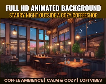 Starry Night Coffee Shop Animated Background, Cozy Lofi Ambience (Digital Download)