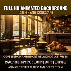 Coffee and Croissant Animated Desktop Background Videos for Vtuber, Lofi, Cozy Ambience, Live Wallpaper, Twitch, Zoom Background