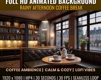 Rainy Cafe Coffee Break Animated Background: Lofi Vibe (Digital Download)