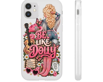 Be Like Dolly Phone Case | Dolly Inspired Western iPhone Case | Pink Cowgirl Country Music Gift | iPhone 17 16 Pro 13 12 Pro Max