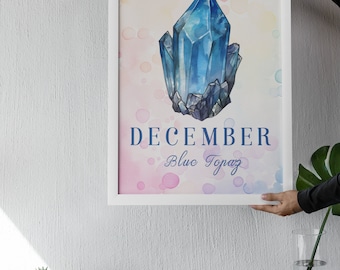 December Birth Stone | Blue Topaz | Digital Download Poster | Printable Poster Wall Art | Birthday Gift | Gemstone | Watercolor Gemstone Art