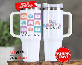 Personalized Case Management Tumbler, Custom Nurses Gift, 40oz Nurse Tumbler with Handle, Graduation Nurse's Week Appreciation Travel Mug,