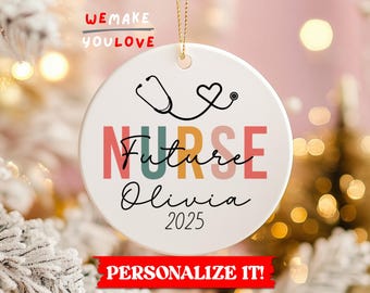 Personalized Nurse Ornament, Custom Future Nurse Ornament, Nursing Student Graduation Gift, Nurse Appreciation, Nursing School Gift