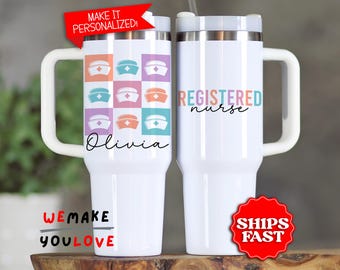 Personalized RN Registered Nurse Tumbler, Custom Nurse Gift, 40oz Tumbler with handle, RN Graduation Travel Mug, Nurse Appreciation Gift