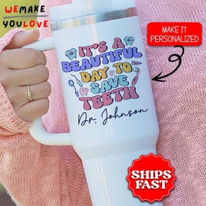 Personalized Dentist Tumbler, Custom Dental Hygienist 40oz Tumbler, Gift for Dental Assistant, Dental Student Travel Mug Cup, Dentist Office