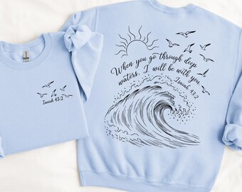 Christian Coastal Sweatshirt, Ocean Faith Sweatshirt, Deep Waters Bible Verse Sweatshirt, Beach Aesthetic Christian Sweater
