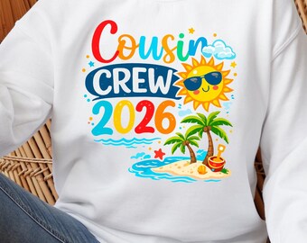 Cousin Group 2026 Sweatshirt, Matching Family Vacation Sweater, Cousins Beach Trip Sweat, Summer Holiday Gift for Cousins Sweater