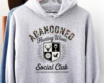 Abandoned Season Social Club Sweatshirt, Funny Outdoor Spouse Tee