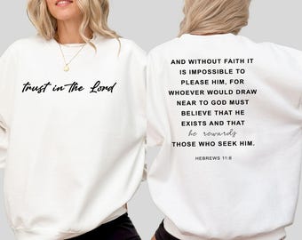 Christian Sweatshirt, Trust in the Lord Faith Pullover, Religious Gift for Her