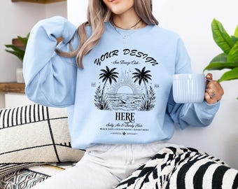 Custom Design Sweatshirt, Personalized Sweater, Custom Graphic Sweater, Made To Order Sweater, Personalized Gift, Custom Sweater