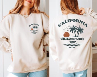 Personalized California Family Beach Trip Sweatshirt, Custom Vacation Summer Sweater