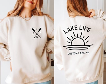 Custom Lake Life Sweatshirt,Customized Lake Gift,Camping Sweatshirt,Lake Vacation,Vacation Lake Road Trip,Camping Gift,Camper Travel Outdoor