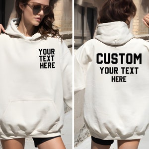 Front and Back Custom Text Hoodie, Customize Your Own Design Hoodie ...