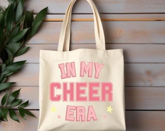 In My Cheer or Dance Era Tote Bags - 15”Wx16”H - White or Natural