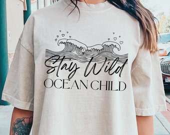 Stay Wild Ocean Child Printable: Summer PNG SVG JPEG (Digital Download)