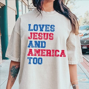 Ama a Jesús y a América también png, ama a Jesús y a América también, camisa cristiana svg, 4 de julio svg, día de los caídos png, día de los caídos svg