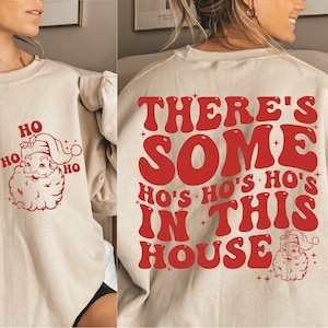 Theres Some Hos İn This House Svg, Santas Favorite Ho Svg, Ho Ho Ho Png, Retro Christmas Svg, Cute Christmas Svg, Funny Santa Svg, Xmas Svg