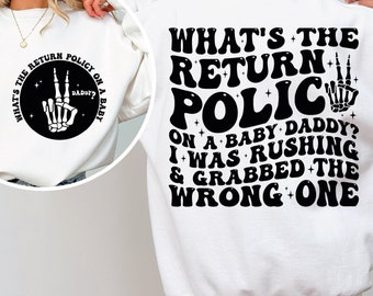 Funny Dad SVG: Return Policy Baby Daddy Design (Digital Download)