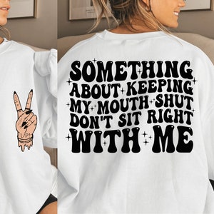Something About Keeping My Mouth Shut Png, Funny Stickers Adult, Funny Sayings Svg, Sarcastic Sayings Svg, Funny Shirt Svg For Women