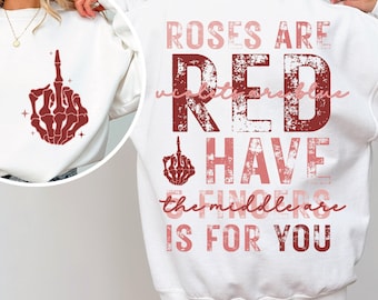 Sarcastic Valentine SVG: Roses Are Red, Middle Finger Skeleton (Digital Download)