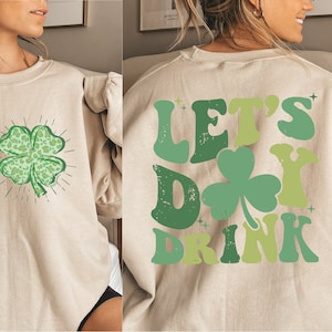 Lets Day Drink svg, St. Patricks Day Shirt svg, Patrick Day Aufkleber, Glücksbringer svg, vierblättriges Kleeblatt svg, Glückspilz svg, Kleeblatt svg