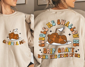 Funny Thanksgiving Turkey SVG PNG: Gobble Me Design (Digital Download)