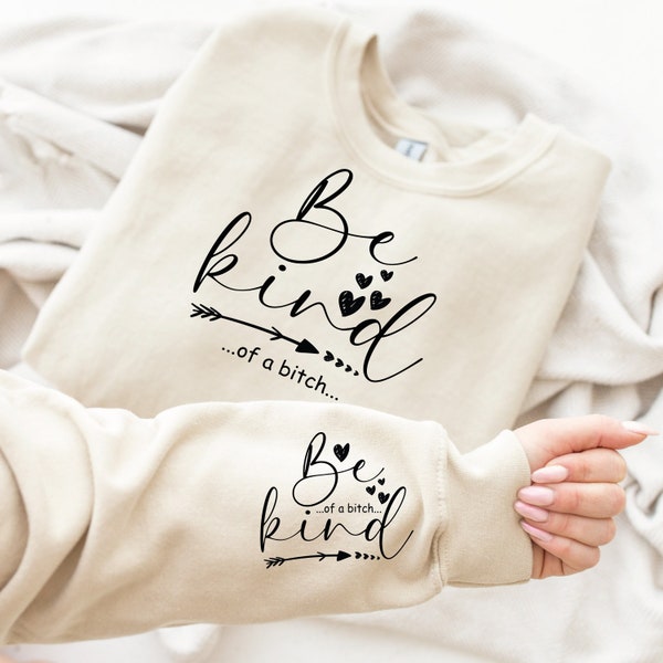 Be Kind Of A Bitchsvg, Be Kind Of A Bitch, Be Kind Of A Svg, Be Kind Of A Png, Boho Svg Designs, Funny Quotes Svg, Boho Png For Shirt