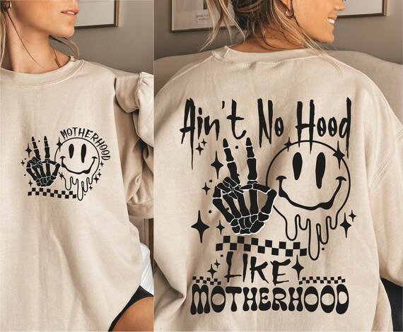 Aint no hood like motherhood shirt hotsell