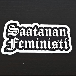 Saatanan Feministi-tarrasetti, 3 kpl (jeu d'autocollants 3 pièces)
