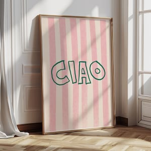 Ciao Stripe Print, Italian Quote, Pink & Green Wall Art, Bold Print, Cute Print, Modern Wall Art, Typography, Gallery Wall, Digital Download