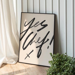 Yes Chef Print: Moderne Küche Wandbild Schwarz & Weiß (Digitaler Download)