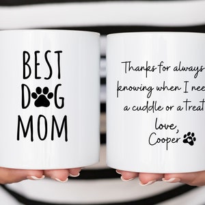 Personalized  Best Dog Mom Mug, Dog mom gift, Mothers Day gift, Gift from dog, Birthday gift, Custom gift for dog mom, dog lover gift