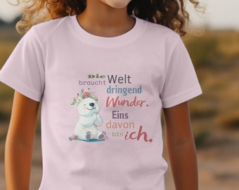 T-shirt children "The world urgently needs miracles. I am one of them."