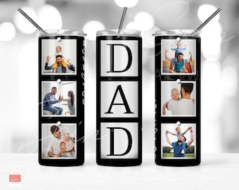 Dad Photo Tumbler, Father's Day 20 Oz Skinny Tumbler, Instant Download