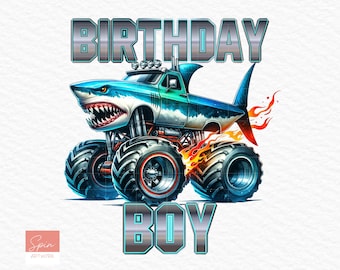 Birthday Boy, monster truck, Extreme Vehicle Png, projekt sublimacji, pobieranie cyfrowe