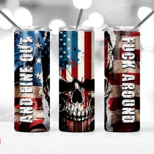 Skull American Flag 20 oz Skinny Tumbler Wrap Sublimation Design, F Around and Find Out 2nd Amendment Patriotic, Digital Download PNG