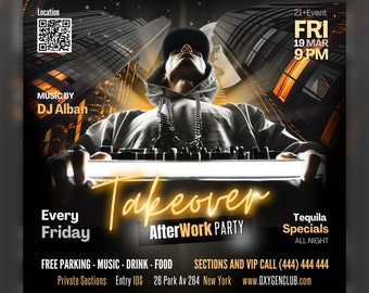 Könnte beinhalten: Ein Flyer für eine Clubveranstaltung namens "Takeover AfterWork Party" mit einem DJ, einer Skyline und dem Text "Every Friday". Die Veranstaltung findet am Freitag, den 19. März um 21:00 Uhr statt. Der Flyer enthält außerdem den Text "Free Parking - Music - Drink - Food", "Private Sections Entry 10$", "26 Park Av 264 New York", "Sections and VIP Call (444) 444 444", "www.OXYGENCLUB.com" und "Tequila Specials All Night".